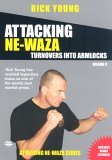 Rick Young - Attacking Ne Waza Vol. 3