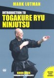Mark Lutman - Introduction To Tohakure Ryu Ninjutsu