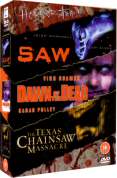 Saw/Dawn of the Dead/the Texas Chainsaw Massacre