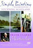 Simply Painting Watercolours - Stunning Scotland