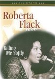 Roberta Flack - Killing Me Softly