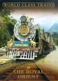 World Class Trains - The Royal Orient