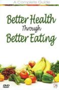 Better Health Through Better Eating