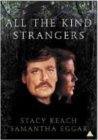 All The Kind Strangers [1974]