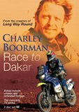 Charley Boorman - Race to Dakar