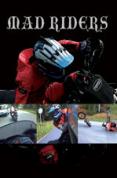Mad Riders