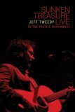 Jeff Tweedy - Sunken Treasure - Live In The Pacific Northwest