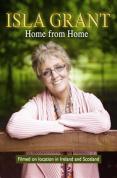 Isla Grant - Home From Home