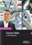 Tim Marlow On... Carsten Holler At Tate Modern [2006]