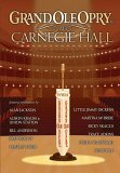 Grand Ole Opry At Carnegie Hall - Various Artists
