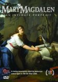 Mary Magdalen, An Intimate Portrait