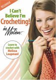 I Can't Believe I'm Crocheting In Motion