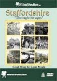 Staffordshire Through the Ages