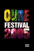 The Cure - Festival 2005
