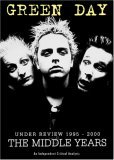 Green Day - Under Review 1995-2000 The Middle Years