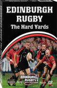 Edinburgh Rugby - The Hard Yards