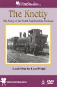 The Knotty - Story of the North Staffordshire Railways