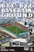 Bye Bye Baseball Ground - Derby County