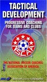 Tactical Development, Progressive Coaching For Teams And Clubs