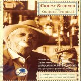Compay Segundo - Quijote Tropical