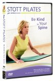 Stott Pilates: Be Kind to Your Spine