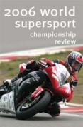 World Supersport Championship Review 2006