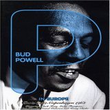 Bud Powell - In Europe - Paris 1959, Copenhagen 1962