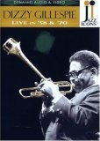 Jazz Icons - Dizzy Gillespie - Live In '58 & '70 [1958]