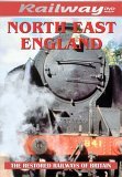 Railways Restored - North East England