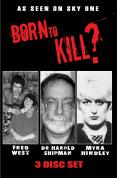 Born to Kill?