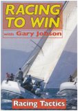 Racing to Win - Sailing With Gary Jobson
