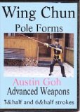 Wing Chun Pole Forms