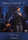 Harry Connick Jr. - Only You - In Concert [2004]