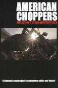 American Choppers - the Art of Custom Motorcycles