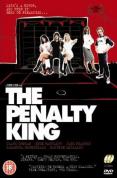 The Penalty King [2006]