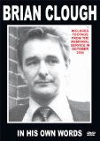 Brian Clough - In His Own Words