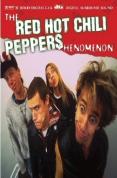 Red Hot Chili Peppers - The Red Hot Chili Pepper Phenomenon