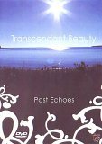 Past Echoes - Transcendant Beauty