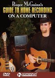 Roger McGuinn - Guide To Home Recording On A Computer [2004]