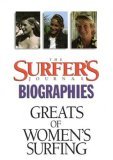 Surfer's Journal Biographies / Great Woman [2007]