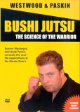 Darren Westwood - Bushi Jutsu - The Science Of The Warrior [2005]