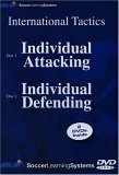 International Tactics - Individual Attacking And Defending