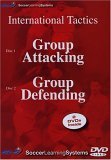 International Tactics - Group Attacking And Defending