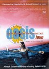 Oasis: Experience Love [2004]