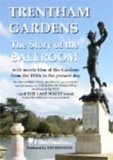 Trentham Gardens - The Story of the Ballroom