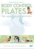 Body Control Pilates - the Upper Body Workout