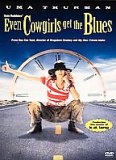 Even Cowgirls Get The Blues [1994]
