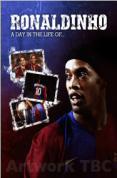 Ronaldinho - a Day in the Life of...