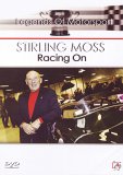 The Legends Of Motor Sport - Stirling Moss: Racing On
