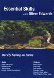 Essential Skills - Wet Fly Fishing On Rivers